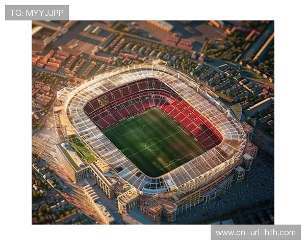 曼联宣布将建造可容纳10万人的新球场